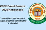 CBSE Board Results 2025 Announced
