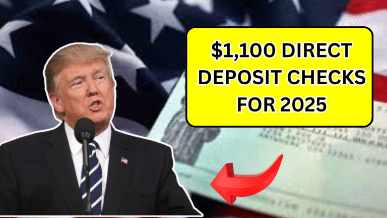 $1,100 Direct Deposit Checks for 2025: How to Get Your Payment & Who Qualifies