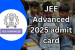 JEE Advanced 2025 admit card