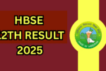 HBSE 12th Result 2025