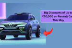 Big Discounts of Up to ₹50,000 on Renault Cars This May