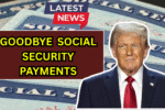 Goodbye Social Security Payments – What’s Coming in May 2025?