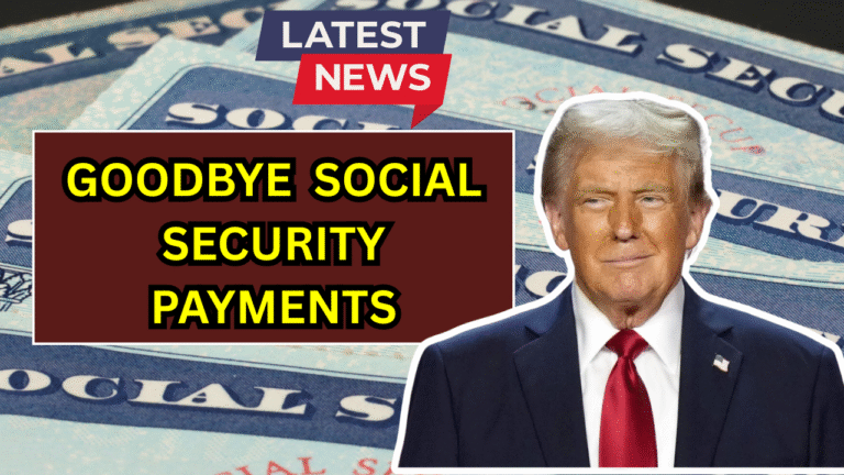 Goodbye Social Security Payments – What’s Coming in May 2025?