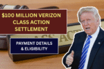 $100 Million Verizon Class Action Settlement: Payment Details & Eligibility